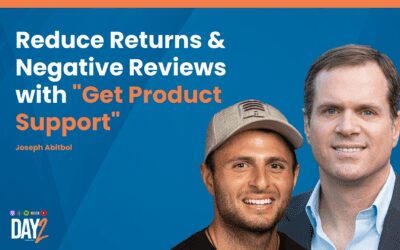 Reduce Returns & Negative Reviews with “Get Product Support”