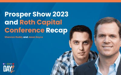 Prosper Show 2023 and Roth Capital Conference Recap